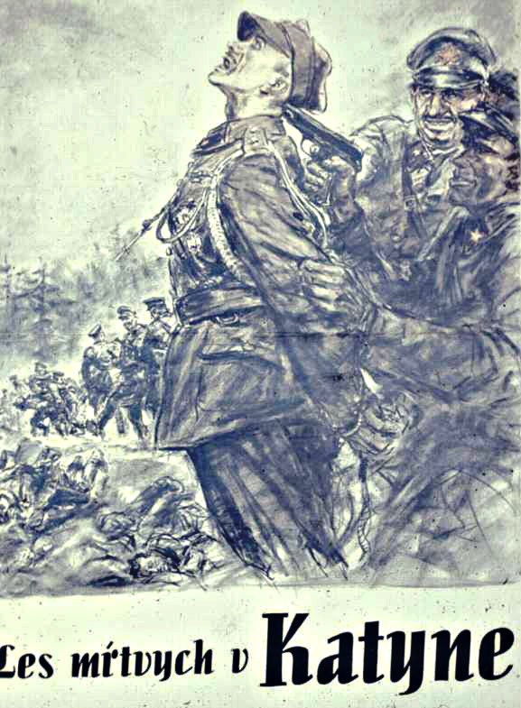 Nazi propaganda poster depicting executions of Polish military officers by the Soviets, with caption in Slovak: "Forest of the dead at Katyn"